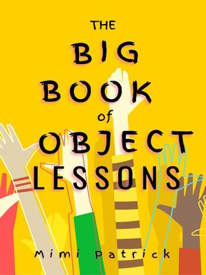 cover image of The Big Book of Object Lessons